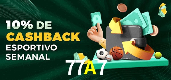 10% de bônus de cashback na 77A7